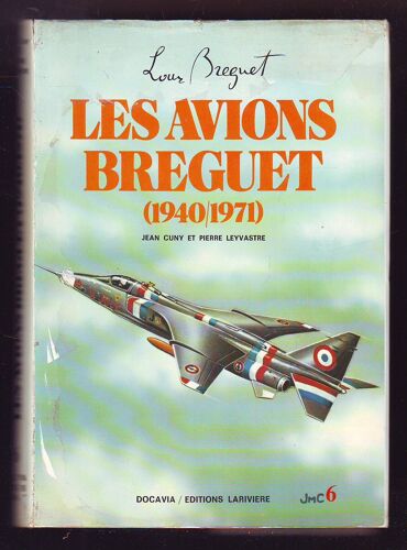 Les Avions Breguet: 1940-1971