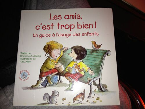 Les Amis C'est Trop Bien ! (Les) (Lutin Conseil)