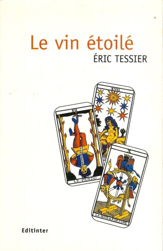 Le Vin Étoilé - Nouvelles