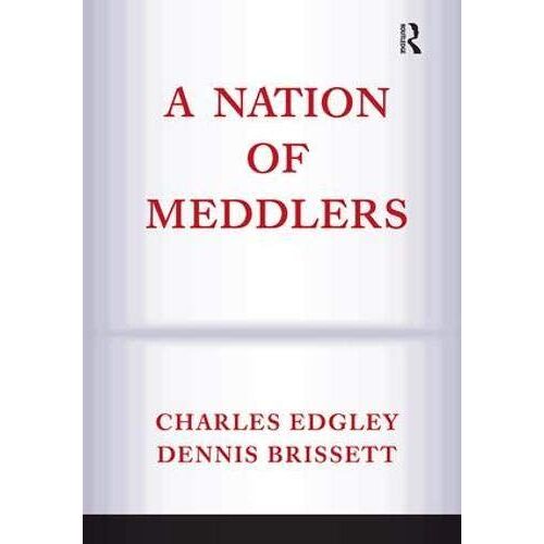 A Nation Of Meddlers