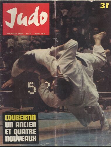 Judo  N° 21 : Coubertin : Un Ancien Et Quatre Nouveau + Karate