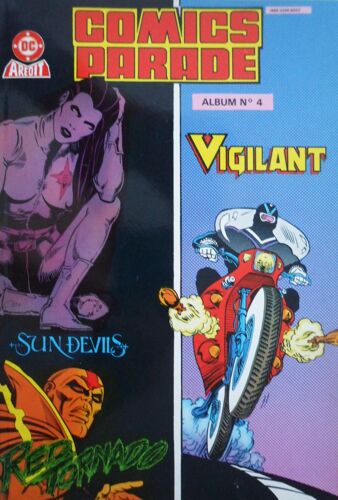 Comics Parade Album N° 4 " N° 7 Et 8 " The Sun Devils, Red Tornado, Vigilant