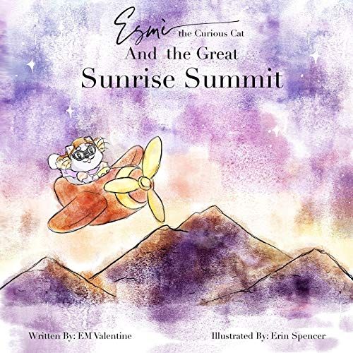 Esmè The Curious Cat And The Great Sunrise Summit