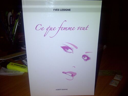 Ce Que Femme Veut