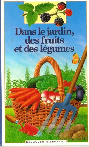 Dans Le Jardin, Des Fruits Et Des Légumes