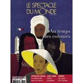 Le Spectacle Du Monde 601 Au Temps Des Colonies