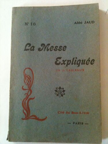 La Messe Expliquée En 35 Tableaux
