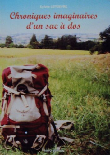 Chroniques Imaginaires D'un Sac A Dos