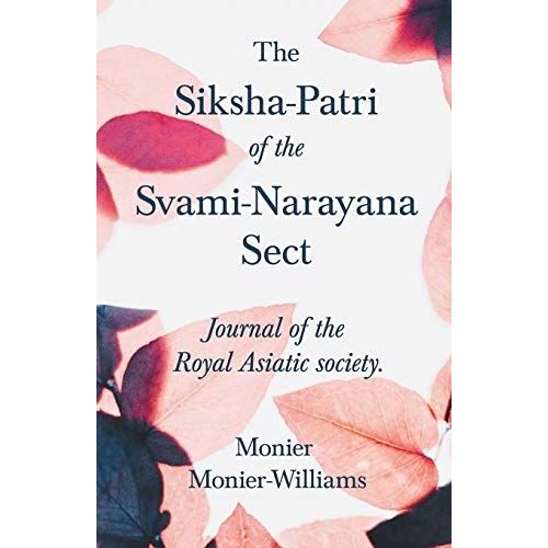 The Siksha-Patri Of The Svami-Narayana Sect