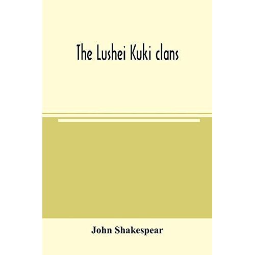 The Lushei Kuki Clans