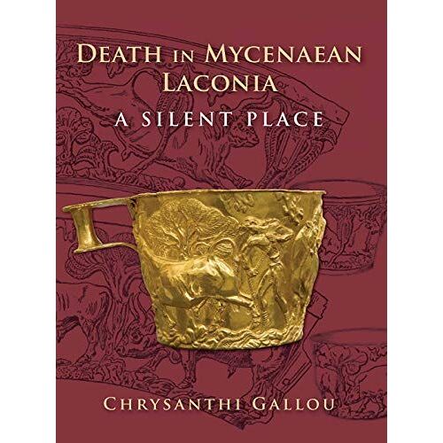 Death In Mycenaean Lakonia (17th To 11th C. Bc)