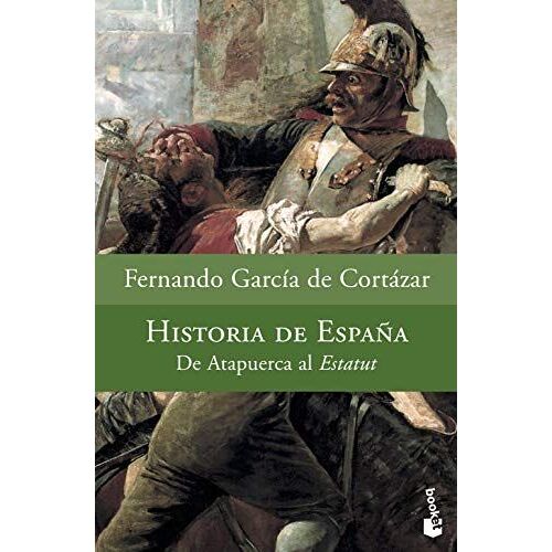 Historia De España : De Atapuerca Al Estatut