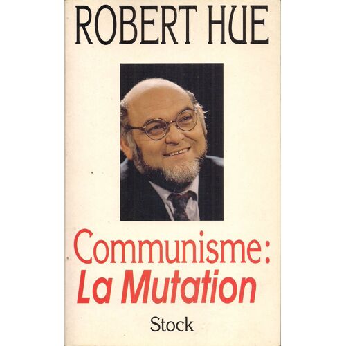 Communisme : La Mutation.