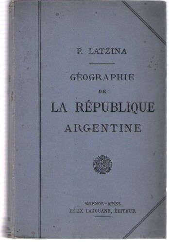 Geographie De La Republique Argentine