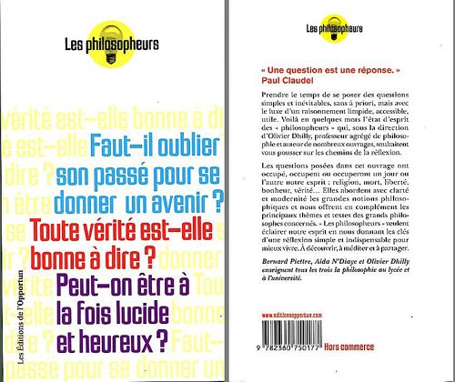 3 Thèmes De Philosophie Faut-Il Oublier Son Passé? Toute Vérité Est-Elle Bonne À Dire? Peut-On À La Fois Lucide Et Heureux?
