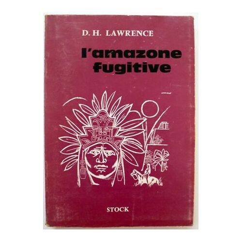 L'amazone Fugitive. (A Woman Who Rode Away). Traduction Et Introduction De Jeanne Fournier-Pargoire.