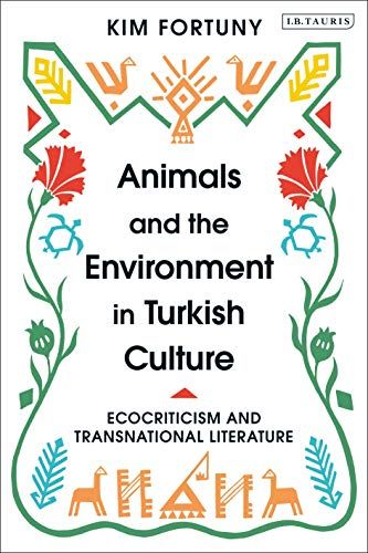 Animals And The Environment In Turkish Culture