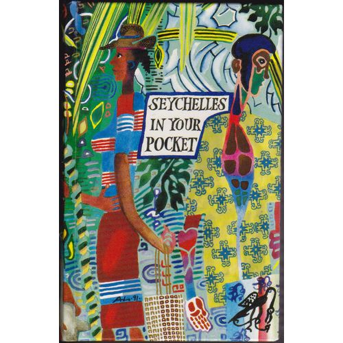 Les Seychelles Dans La Poche - Seychelles In Your Pocket.