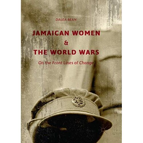 Jamaican Women And The World Wars