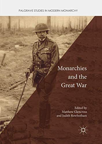 Monarchies And The Great War