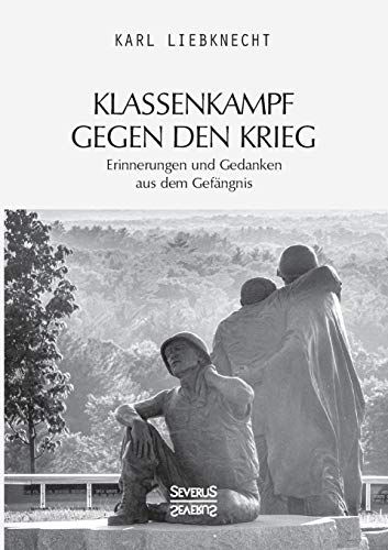 Klassenkampf Gegen Den Krieg