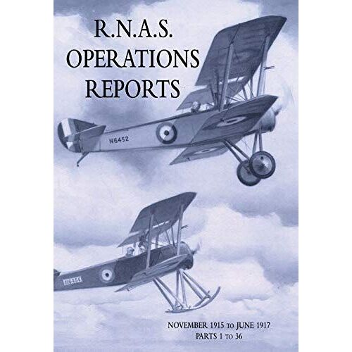 R.N.A.S. Operations Reports