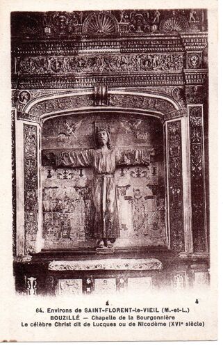 49 - Bouzillé - Cpsm - Chapelle De La Bourgonnière, Le Célèbre Christ Dit De Lucques Ou De Nicodème