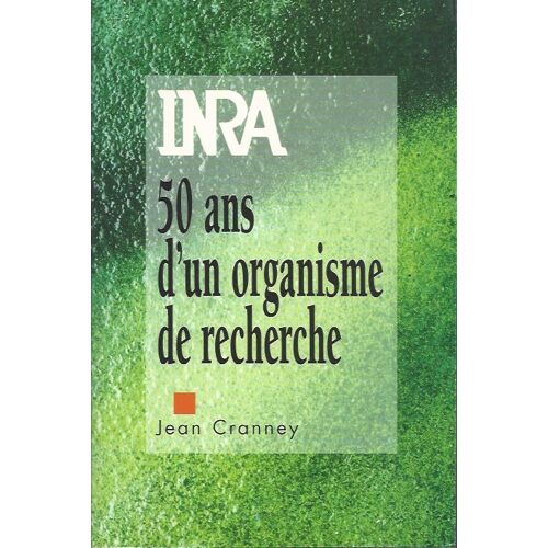 Inra, 50 Ans D'un Organisme De Recherche