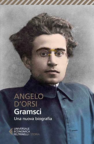 Gramsci. Una Nuova Biografia