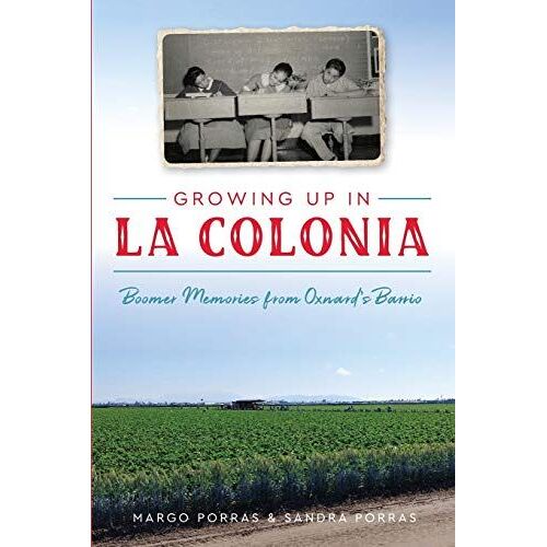 Growing Up In La Colonia