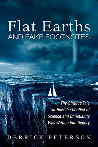 Flat Earths And Fake Footnotes