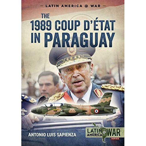 The 1989 Coup D'étát In Paraguay