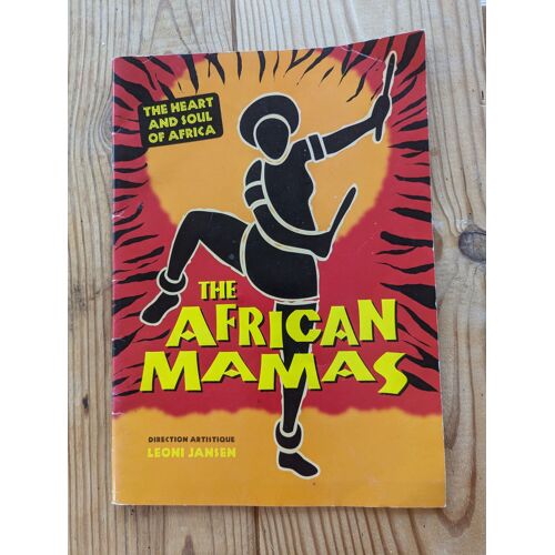 Programme The African Mamas :The Heart And Soul Of Africa