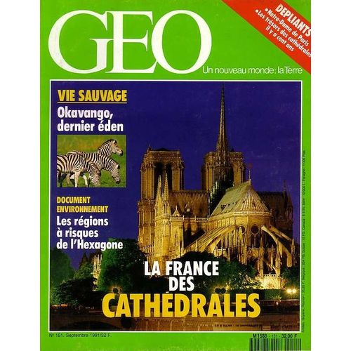 Geo - N° 151 : Cathedrales - Okavango - Volcan Philippin - Aborigenes D'inde - Lechuguilla - Comedie Francaise - Risques Industriels Geo - N° 151 : Cathedrales - Okavango - Volcan Philippin...