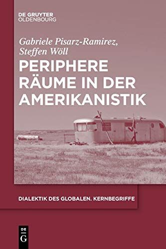Periphere Räume In Der Amerikanistik