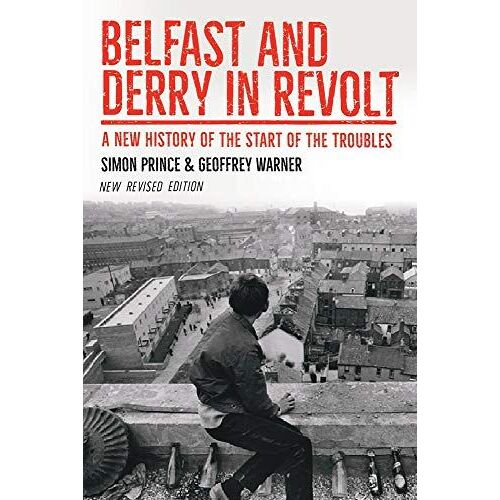 Belfast And Derry In Revolt