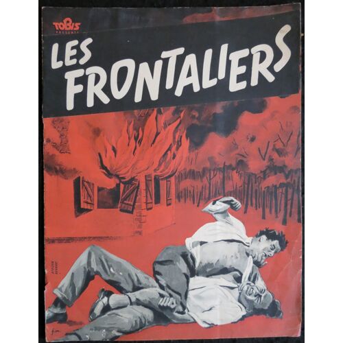 Les Frontaliers Film Nazi Tobis 1940 De Victor Tourjansky Avec Brigitte Horney , Willy Birgel Et Ivan Petrovitch - Livret De Cinéma Original - Dossier De Presse - 16 Pages 32x24 Cm -