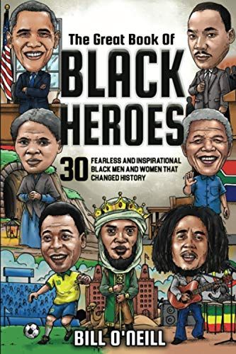 The Great Book Of Black Heroes