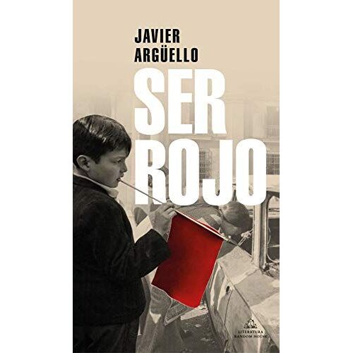 Ser Rojo / Being Red