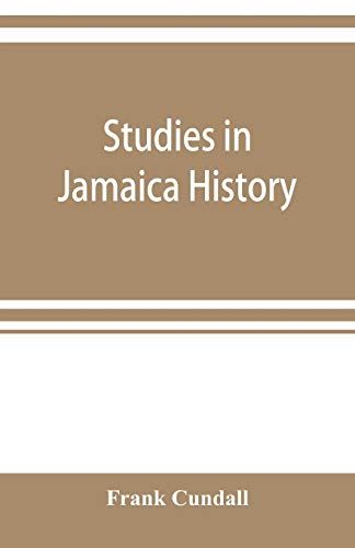 Studies In Jamaica History