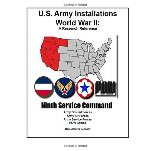 U.S. Army Installations - World War Ii: 9th Service Command