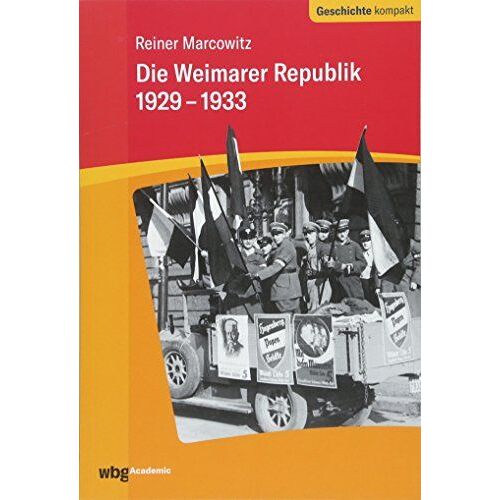 Die Weimarer Republik 1929-1933