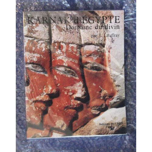 Karnak D'egypte: Domaine Du Divin. Dix Ans De Recherches Archéologiques Et De Travaux De Maintenance En Coopération Avec L'egypte. Préface De Ch Desroches-Noblecourt