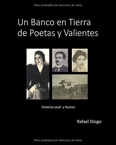 Un Banco En Tierra De Poetas Y Valientes