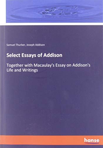 Select Essays Of Addison