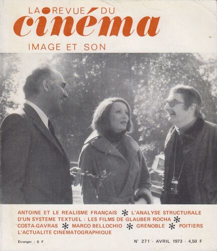 La Revue Du Cinéma. Image Et Son. N° 271. Antoine Et Le Realisme Francais / Les Films De Glauber Rocha / Marco Bellochio.... Avril 1973