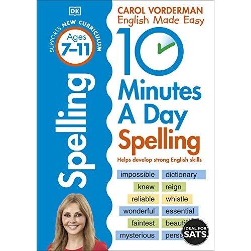 10 Minutes A Day Spelling, Ages 7-11 (Key Stage 2)