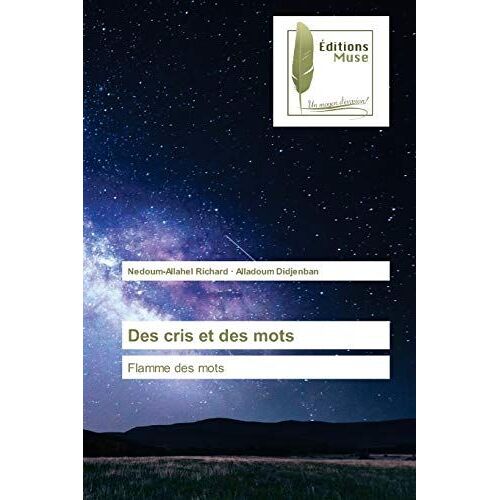 Des Cris Et Des Mots