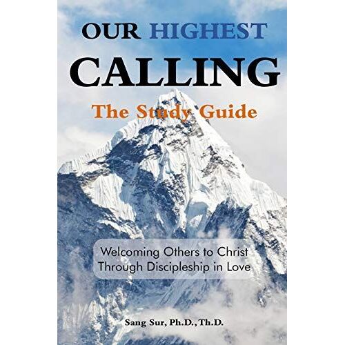 Our Highest Calling - Study Guide