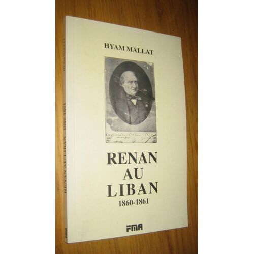 Renan Au Liban 1860-1861